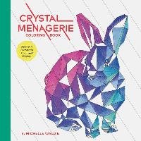 Crystal Menagerie Coloring Book Waldie Michelle