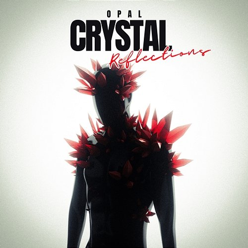 Crystal Reflections Opal
