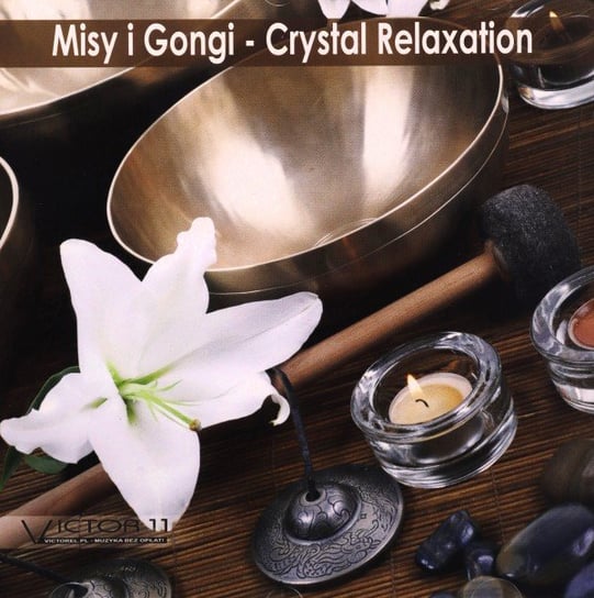 Crystal Relaxation (Misy i Gongi) - Betańska Various Artists