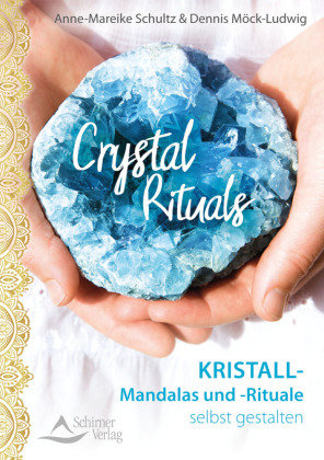Crystal Rituals Schirner