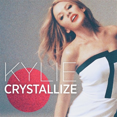 Crystallize Kylie Minogue