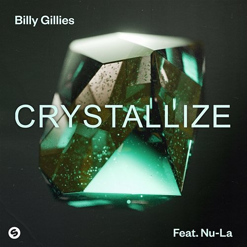 Crystallize Billy Gillies, Nu-La