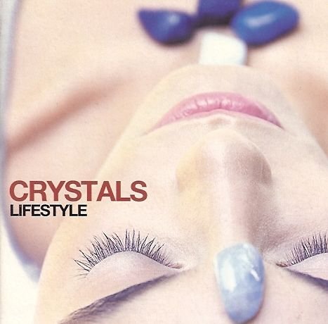 Crystals Lifestyle Various Artists