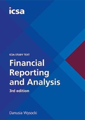 CSQS Financial Reporting and Analysis, 3rd edition Danusia Wysocki
