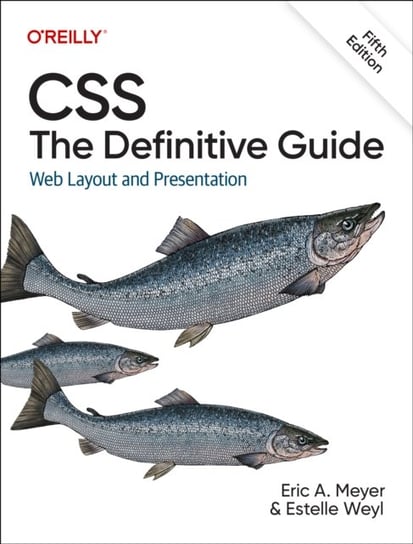 CSS: The Definitive Guide: Web Layout and Presentation Meyer Eric