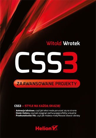 CSS3. Zaawansowane projekty Wrotek Witold
