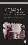 Ctesias' 'History of Persia' Llewellyn-Jones Lloyd, Robson James