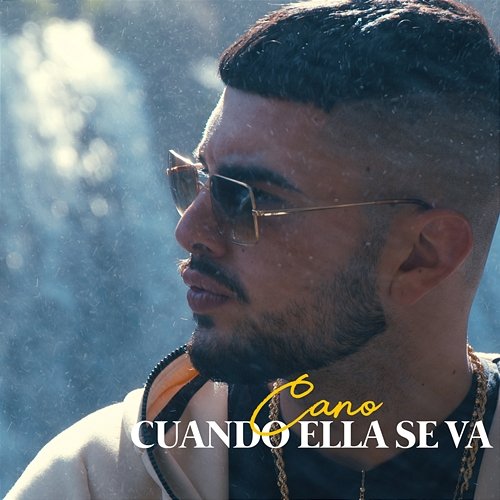 Cuando Ella Se Va Cano