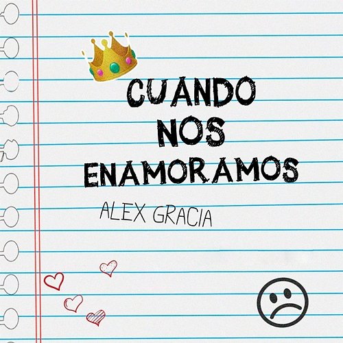 Cuando Nos Enamoramos Alex Gracia