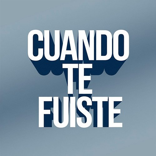 Cuando te fuiste Matt Mendoz