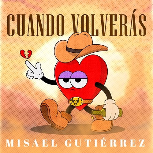 Cuando Volverás Misael Gutiérrez