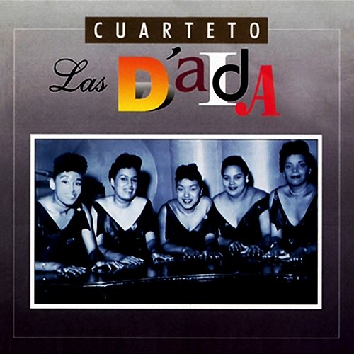 Cuarteto Las D'Aida (Remasterizado) Las D'Aida