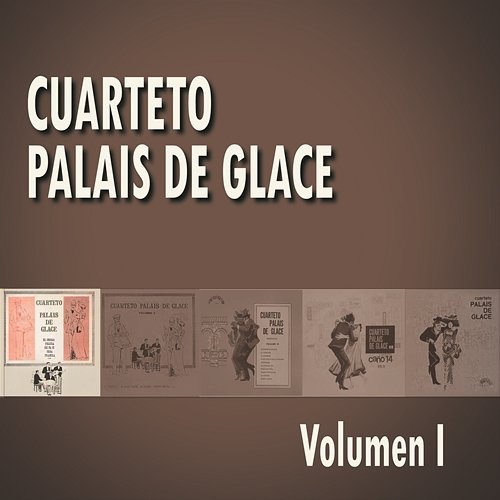 Cuarteto Palais De Glace Volumen I Cuarteto Palais De Glace
