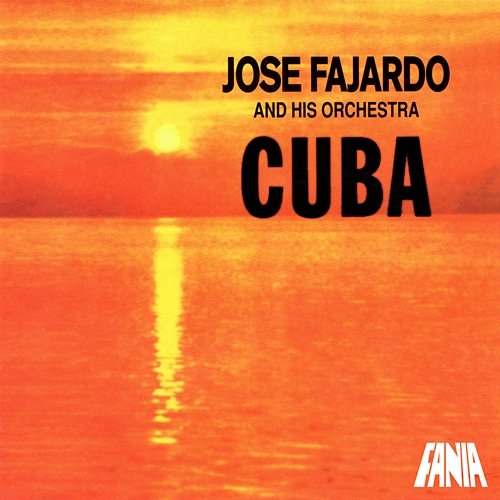 Cuba Jose Fajardo And His Orchestra