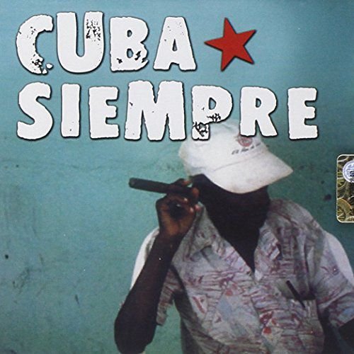 Cuba Siempre Various Artists