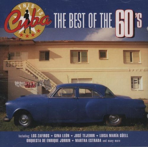 Cuba: The Best Of 60s Various Artists