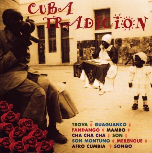 Cuba Tradicion Various Artists