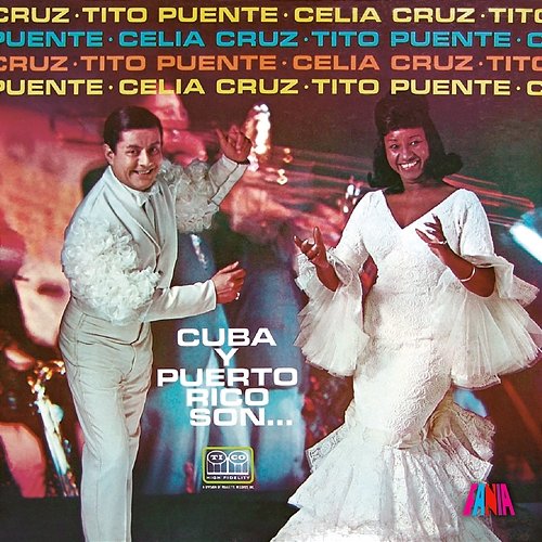 Cuba y Puerto Rico Tito Puente, Celia Cruz