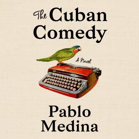 Cuban Comedy Medina Pablo, Farrell Cynthia