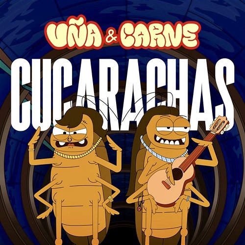 Cucarachas Uña y Carne
