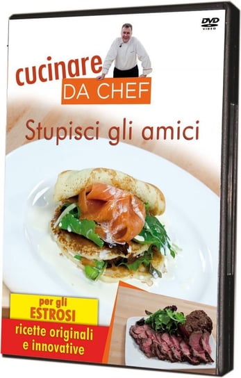 Cucinare Da Chef - Stupisci Gli Amici Various Directors