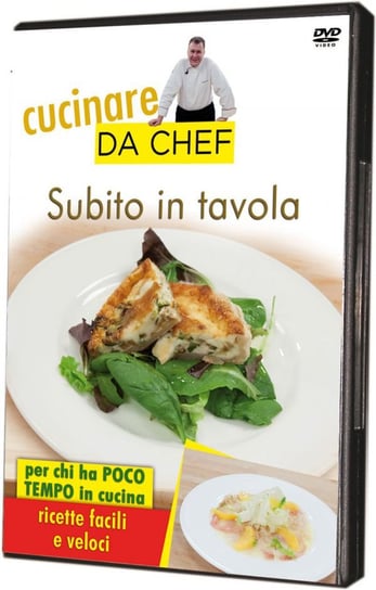 Cucinare Da Chef - Subito In Tavola Various Directors