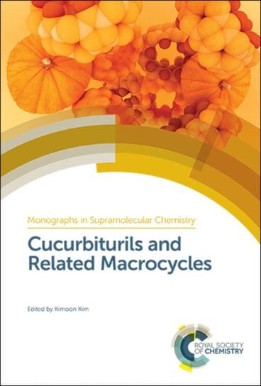 Cucurbiturils and Related Macrocycles Opracowanie zbiorowe
