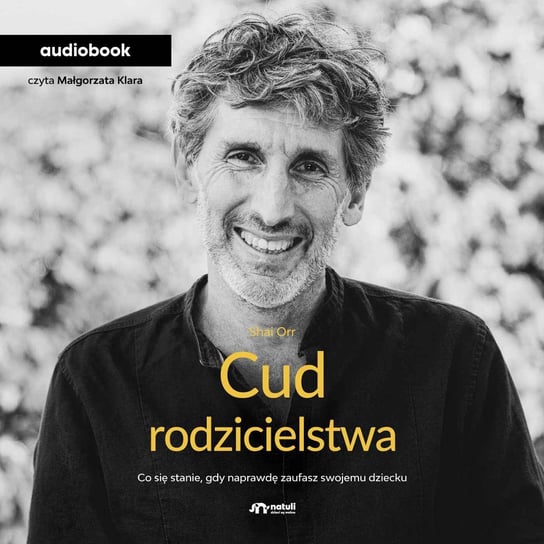 Cud rodzicielstwa - audiobook Orr Shai