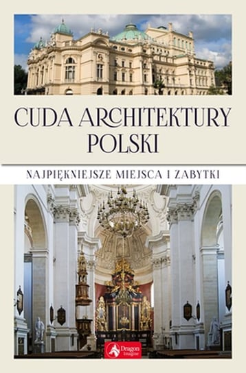 Cuda architektury Polski Opracowanie zbiorowe