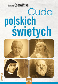 Cuda polskich świętych Czerwińska Renata