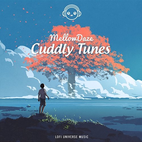 Cuddly Tunes MellowDaze & Lofi Universe