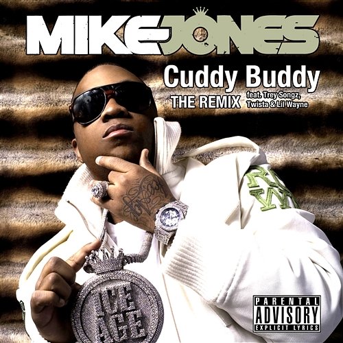 Cuddy Buddy Mike Jones feat. Lil Wayne, Trey Songz, Twista
