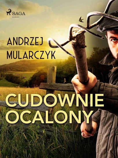 Cudownie ocalony Mularczyk Andrzej