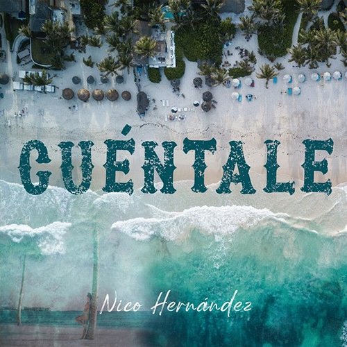 Cuéntale Nico Hernández