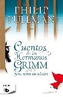 Cuentos de los hermanos Grimm para todas las edades Grimm Jacob . . . Et Al., Grimm Wilhelm