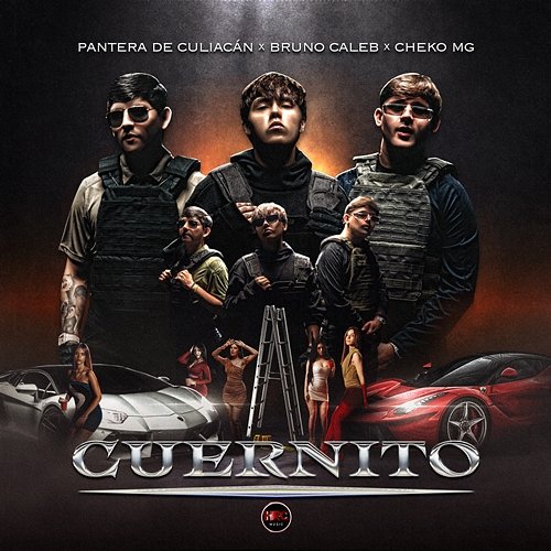 Cuernito Pantera De Culiacan Sinaloa, Cheko Mg & Bruno Caleb