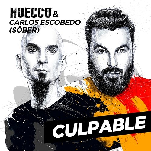 Culpable Carlos Escobedo, Sôber, Huecco