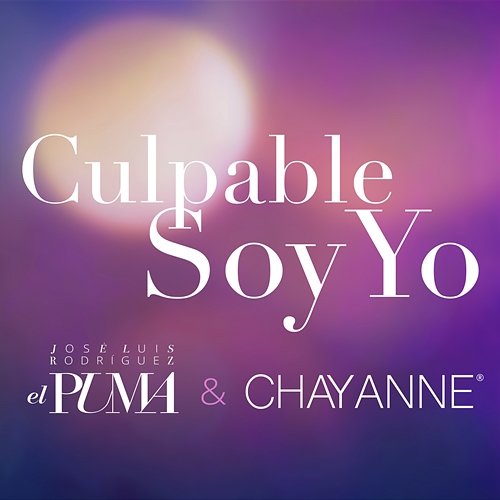 Culpable Soy Yo José Luis Rodríguez, Chayanne