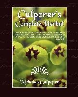 Culpeper's Complete Herbal Culpeper Nicholas, Nicholas Culpeper Culpeper