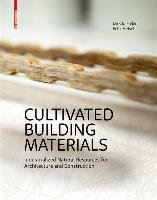 Cultivated Building Materials Hebel Dirk E., Heisel Felix
