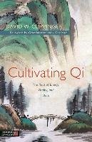 Cultivating Qi Clippinger David W.