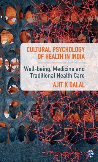 Cultural Psychology of Health in India Null
