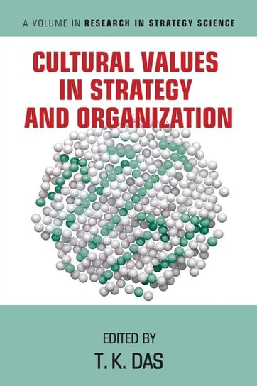 Cultural Values in Strategy and Organization Information Age Publishing
