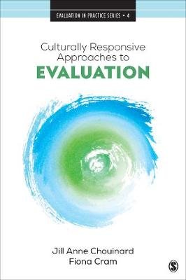 Culturally Responsive Approaches to Evaluation: Empirical Implications for Theory and Practice SAGE Publications Inc