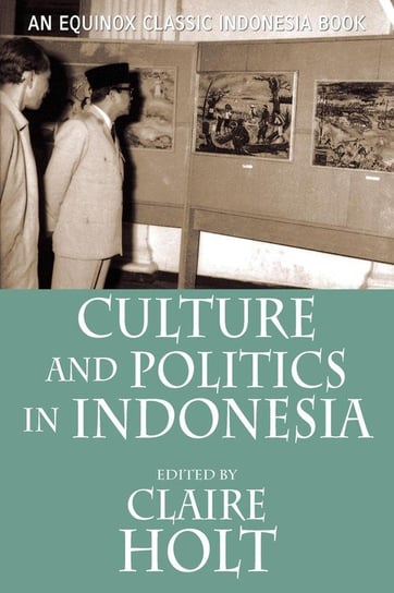 Culture and Politics in Indonesia Anderson Benedict R. O'G.
