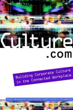 Culture.Com Building Corporate Culture in the Connected Wor Bender Ray