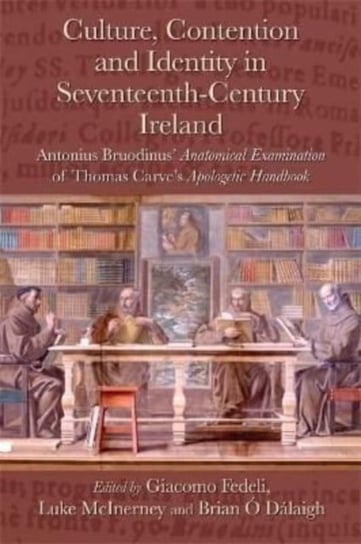 Culture, Contention and Identity in Seventeenth-Century Ireland Giacomo Fedeli