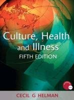 Culture, Health and Illness Helman Cecil