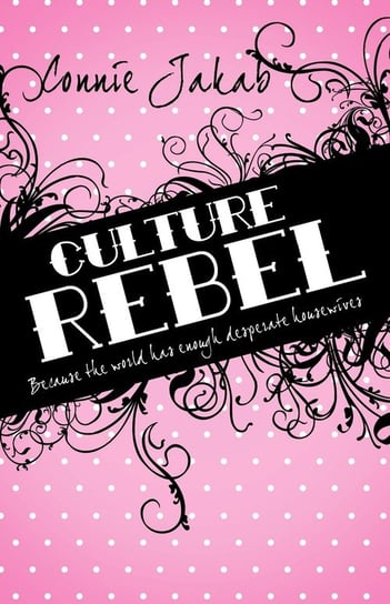Culture Rebel Jakab Connie