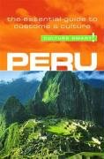Culture Smart! Peru: A Quick Guide to Customs and Etiquette Forrest John